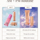 AM + PM Radiance Routine