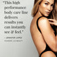 "this high performance body care line delivers results you can instantly see and feel" jlo